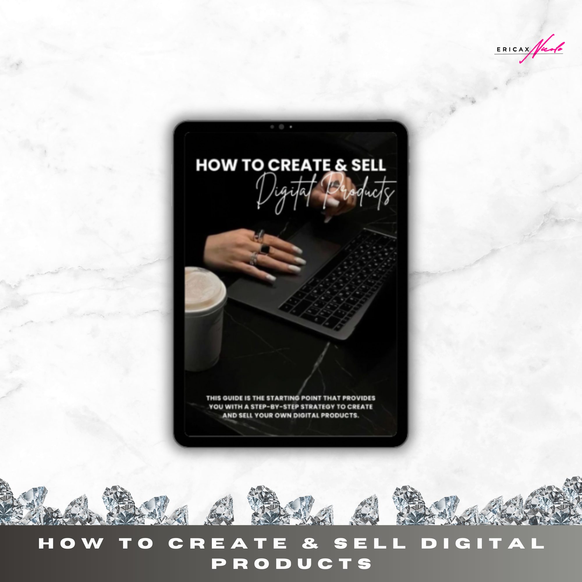 How To Create & Sell Digital Products